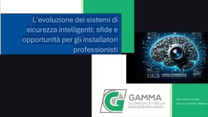 L'evoluzione dei sistemi di sicurezza intelligenti: sfide e opportunità per gli installatori professionisti